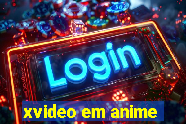 xvideo em anime